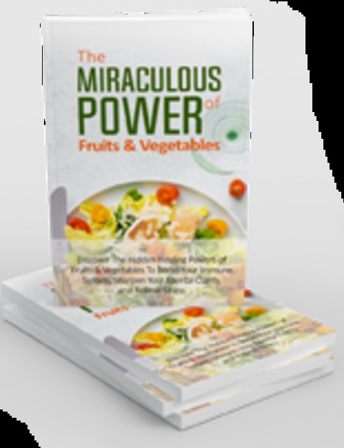 Product picture Miraculous Power Of Fruit and Vegetables